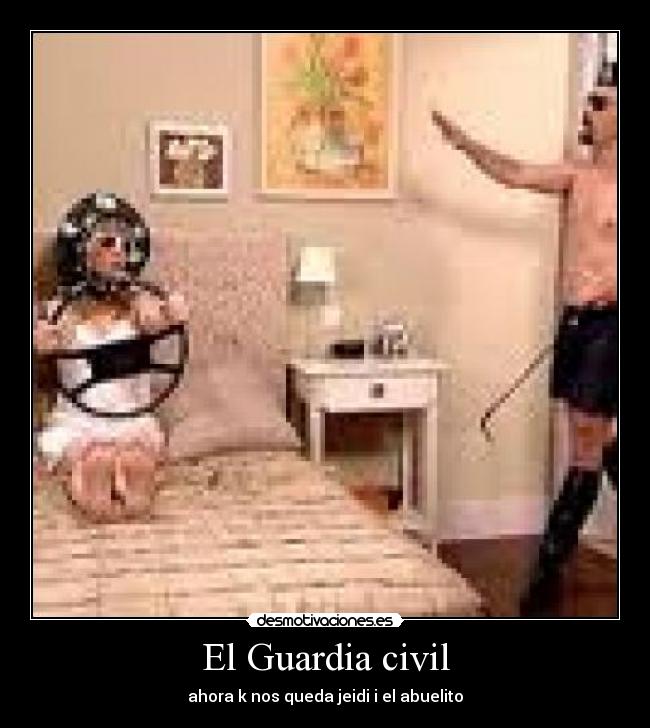 El Guardia civil - ahora k nos queda jeidi i el abuelito