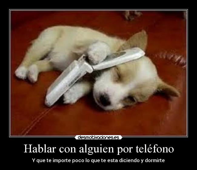 Hablar con alguien por teléfono -