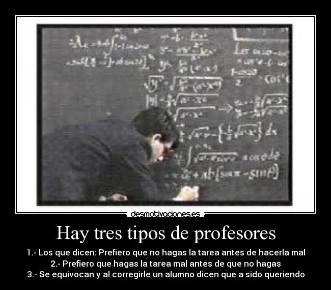 Hay tres tipos de profesores -