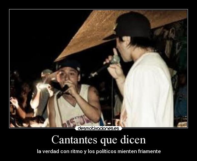 Cantantes que dicen - 