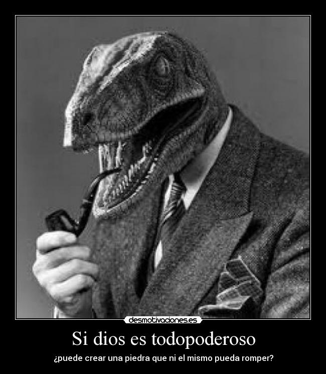 carteles dios filosoraptor desmotivaciones