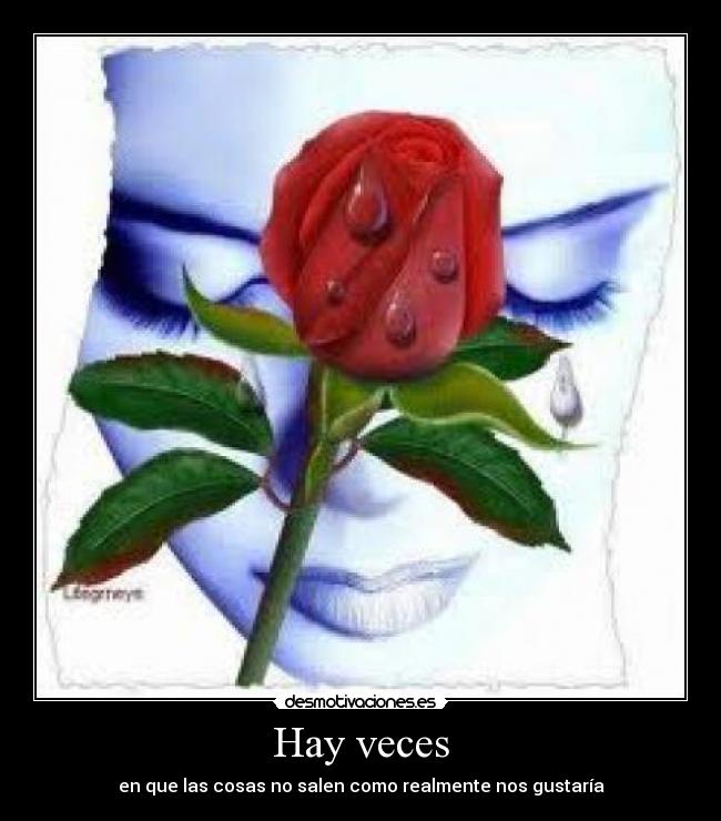 Hay veces -