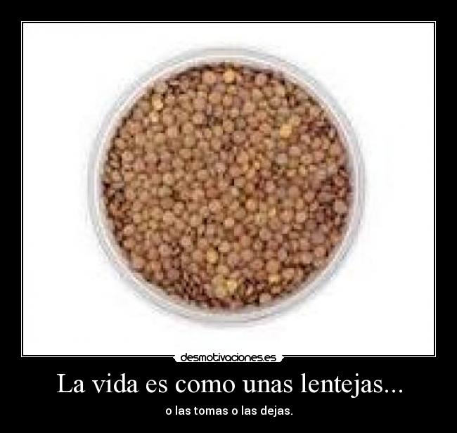 carteles vida lentejas desmotivaciones