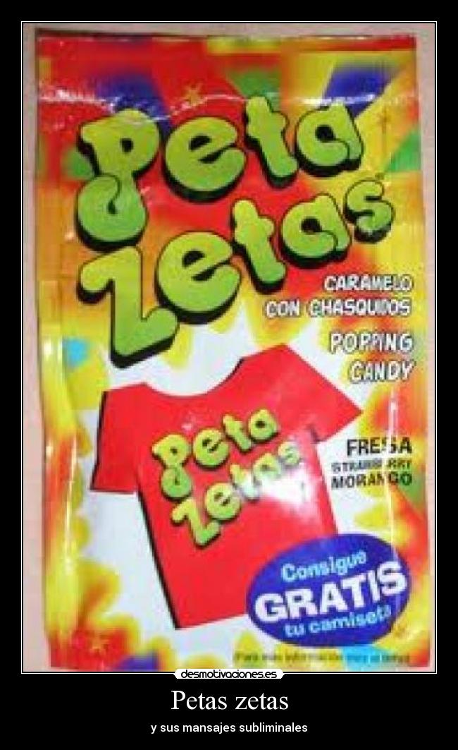 Petas zetas - y sus mansajes subliminales