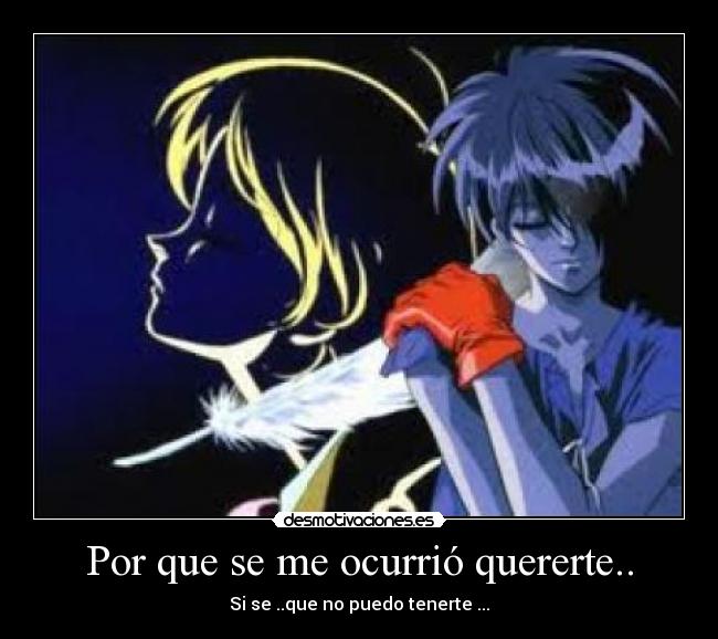 Por que se me ocurrió quererte.. - 