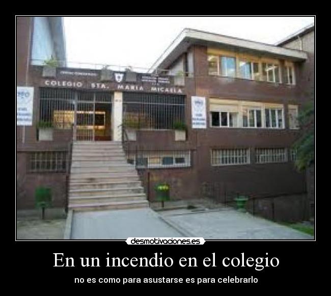 En un incendio en el colegio -