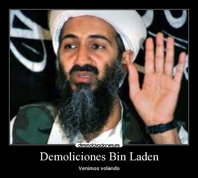 Demoliciones Bin Laden - Venimos volando