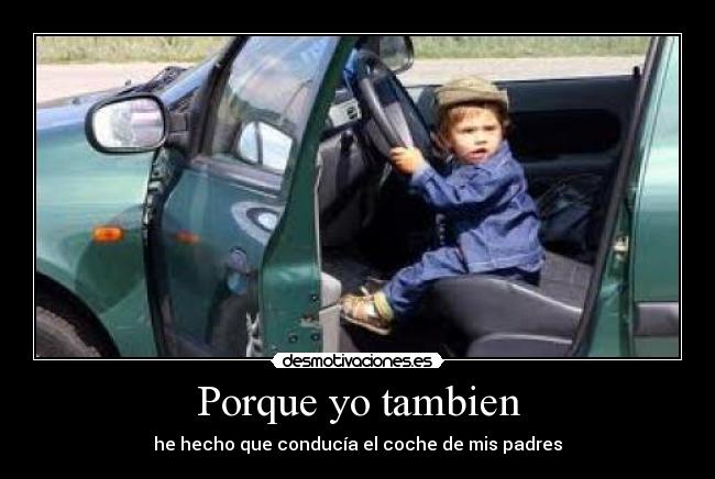 Porque yo tambien -