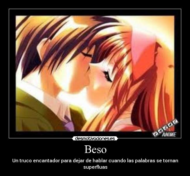 Beso - Un truco encantador para dejar de hablar cuando las palabras se tornan superfluas