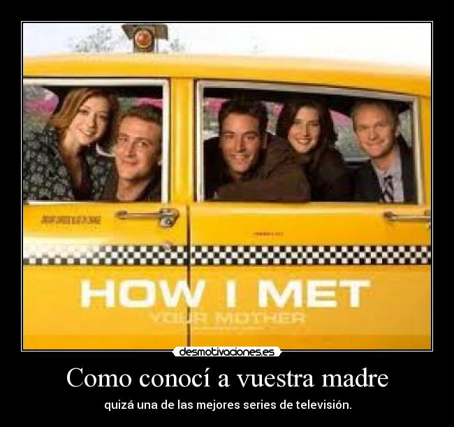 Como conocí a vuestra madre -