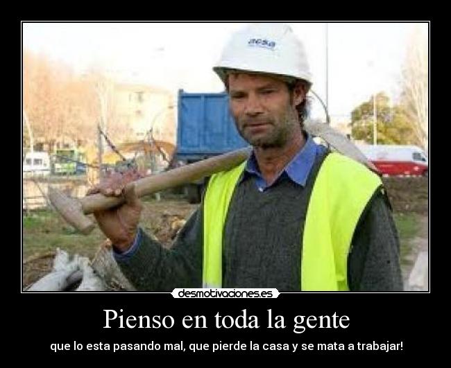 Pienso en toda la gente -