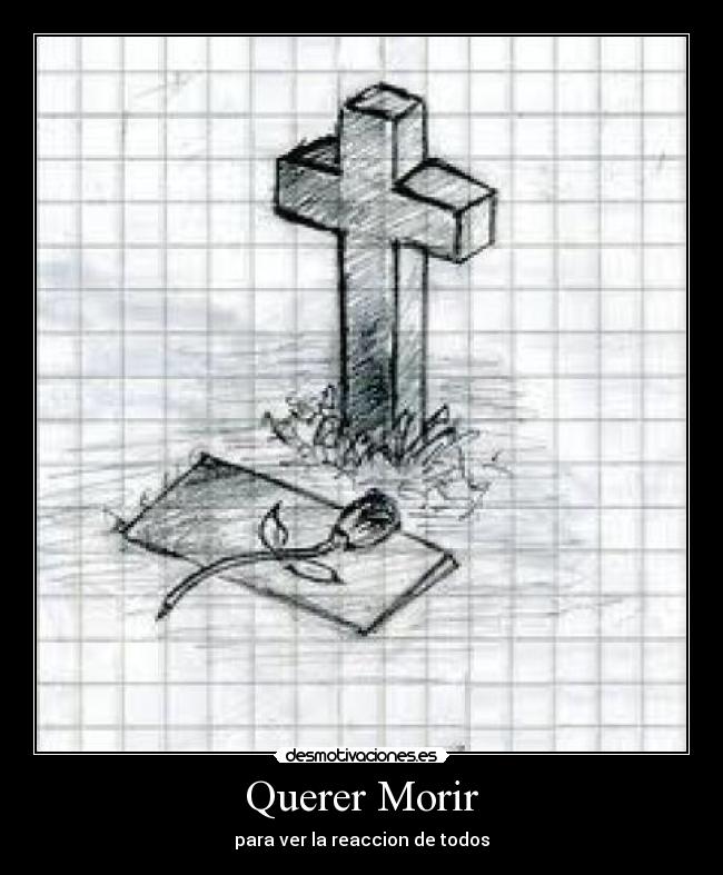 Querer Morir -