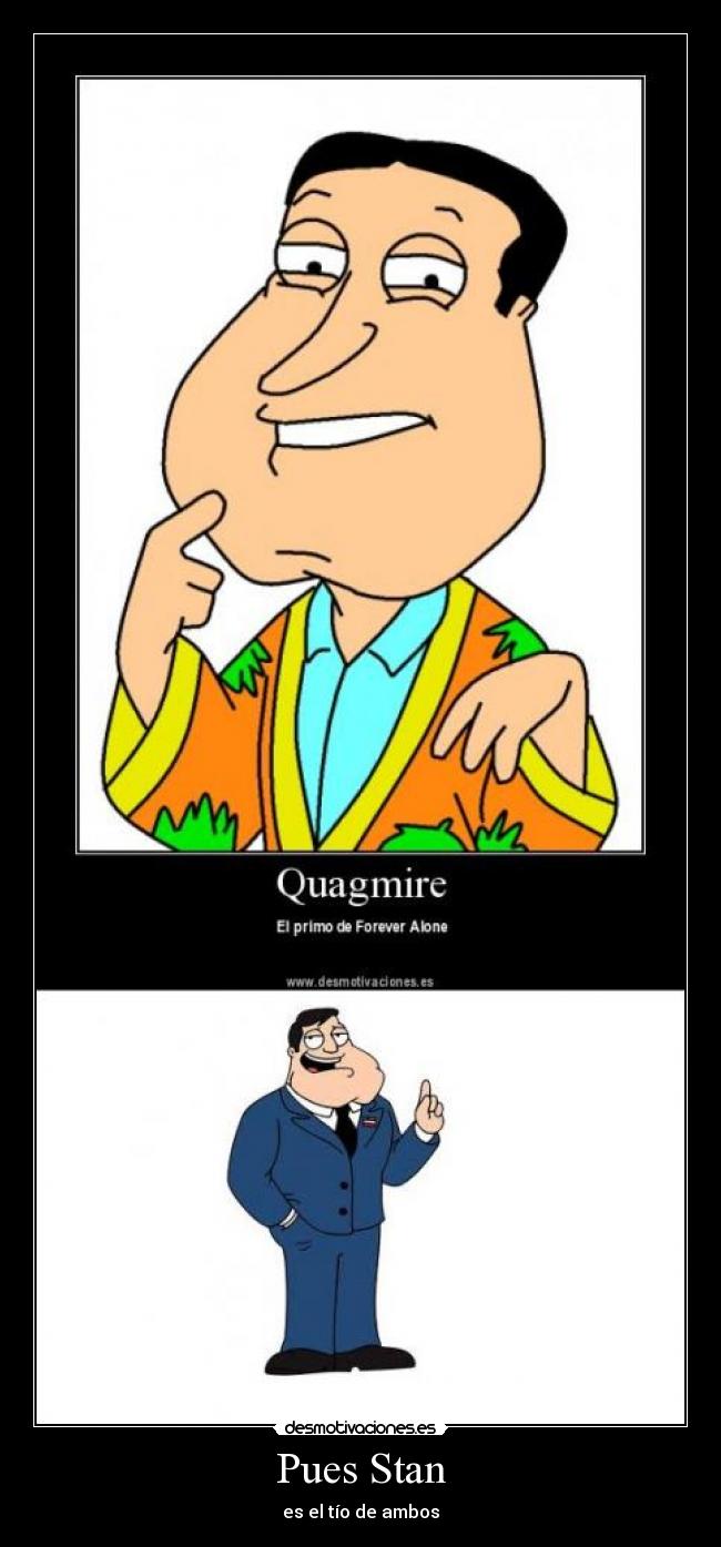 Pues Stan - es el tío de ambos