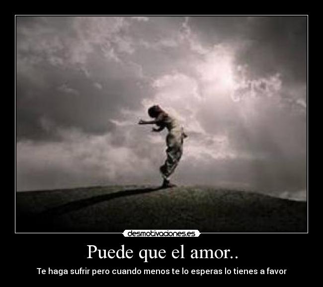 Puede que el amor.. - 