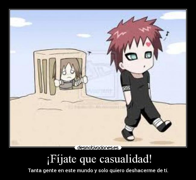 ¡Fíjate que casualidad! -