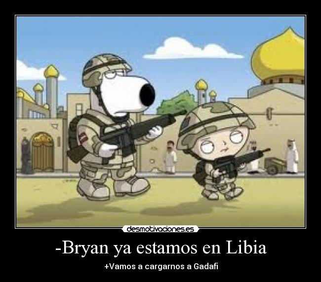 -Bryan ya estamos en Libia - 