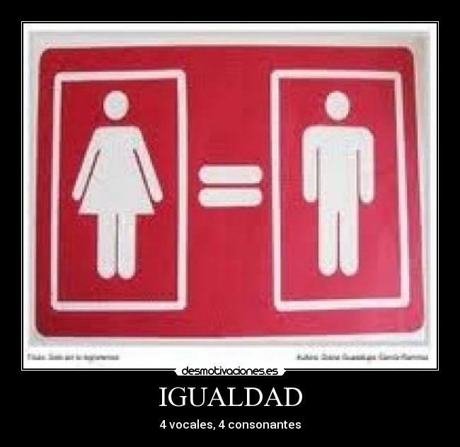 IGUALDAD - 4 vocales, 4 consonantes