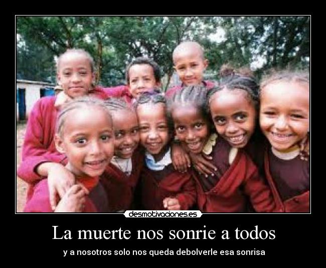 La muerte nos sonrie a todos - 
