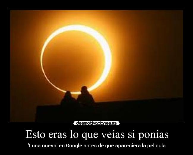 carteles luna nueva desmotivaciones