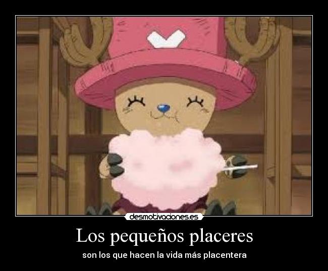 Los pequeños placeres - 