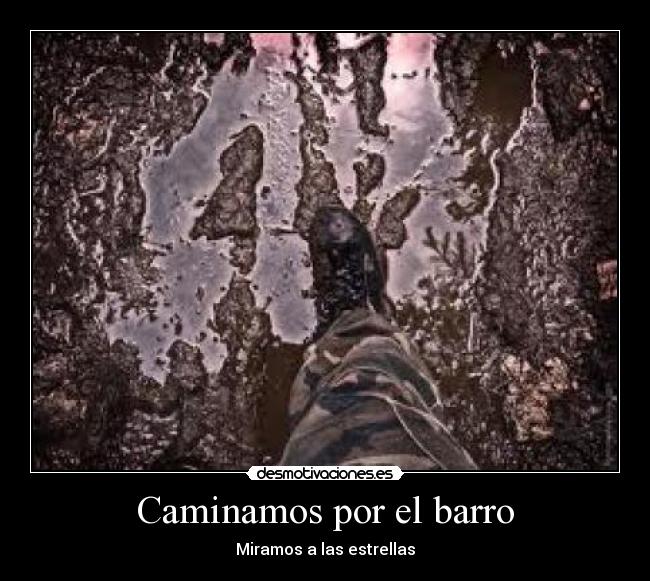 Caminamos por el barro -