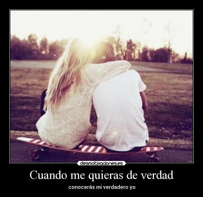 Cuando me quieras de verdad - 