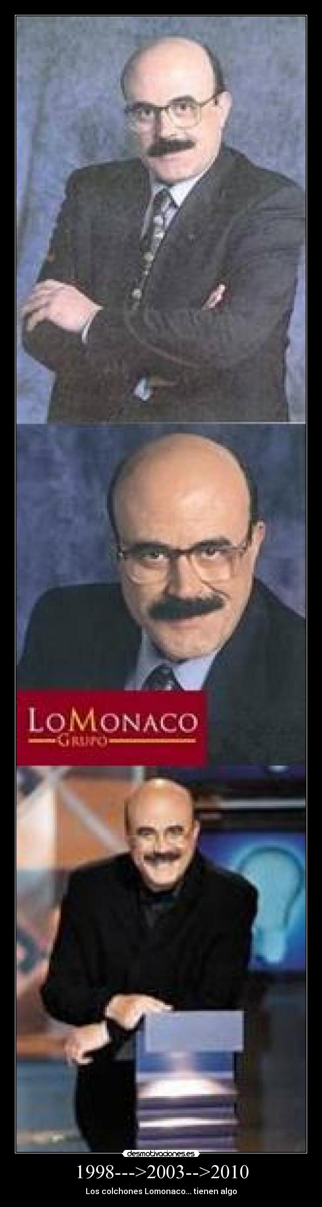 1998--->2003-->2010 - Los colchones Lomonaco... tienen algo