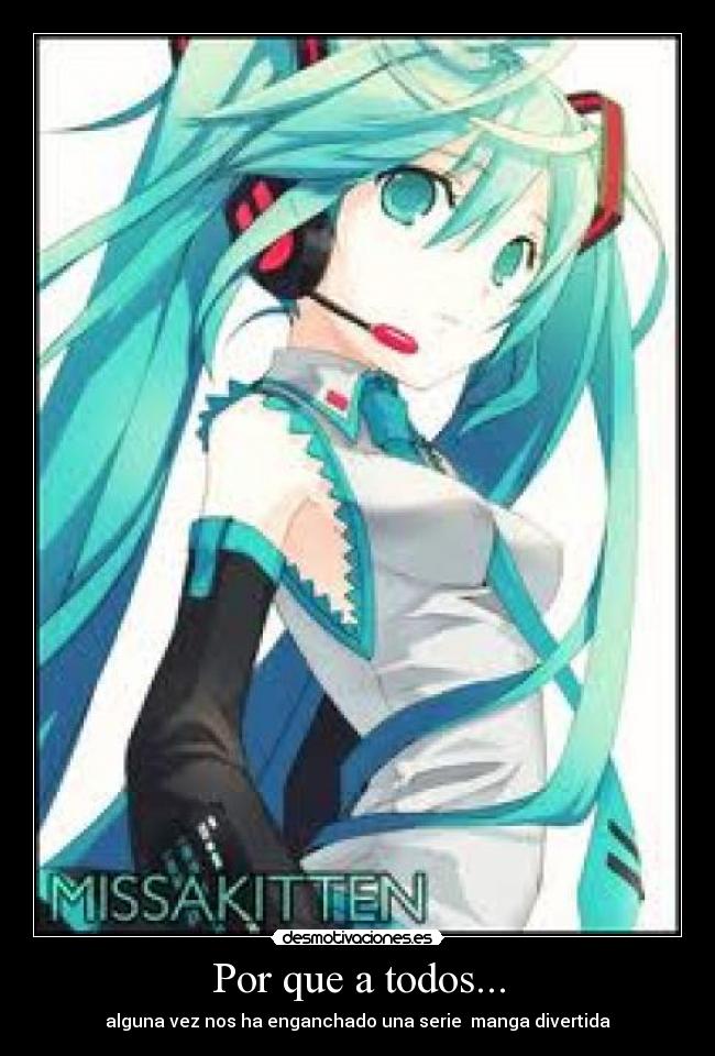 Por que a todos... -