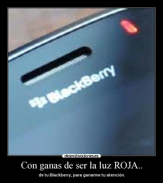 Con ganas de ser la luz ROJA.. -