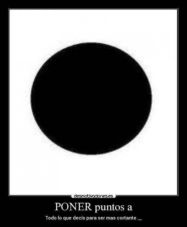PONER puntos a -