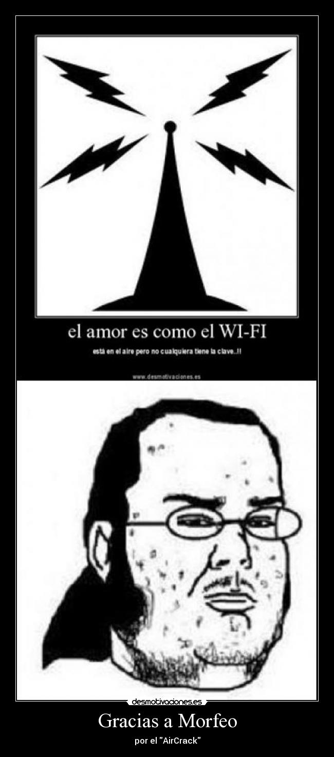 Gracias a Morfeo - por el AirCrack
