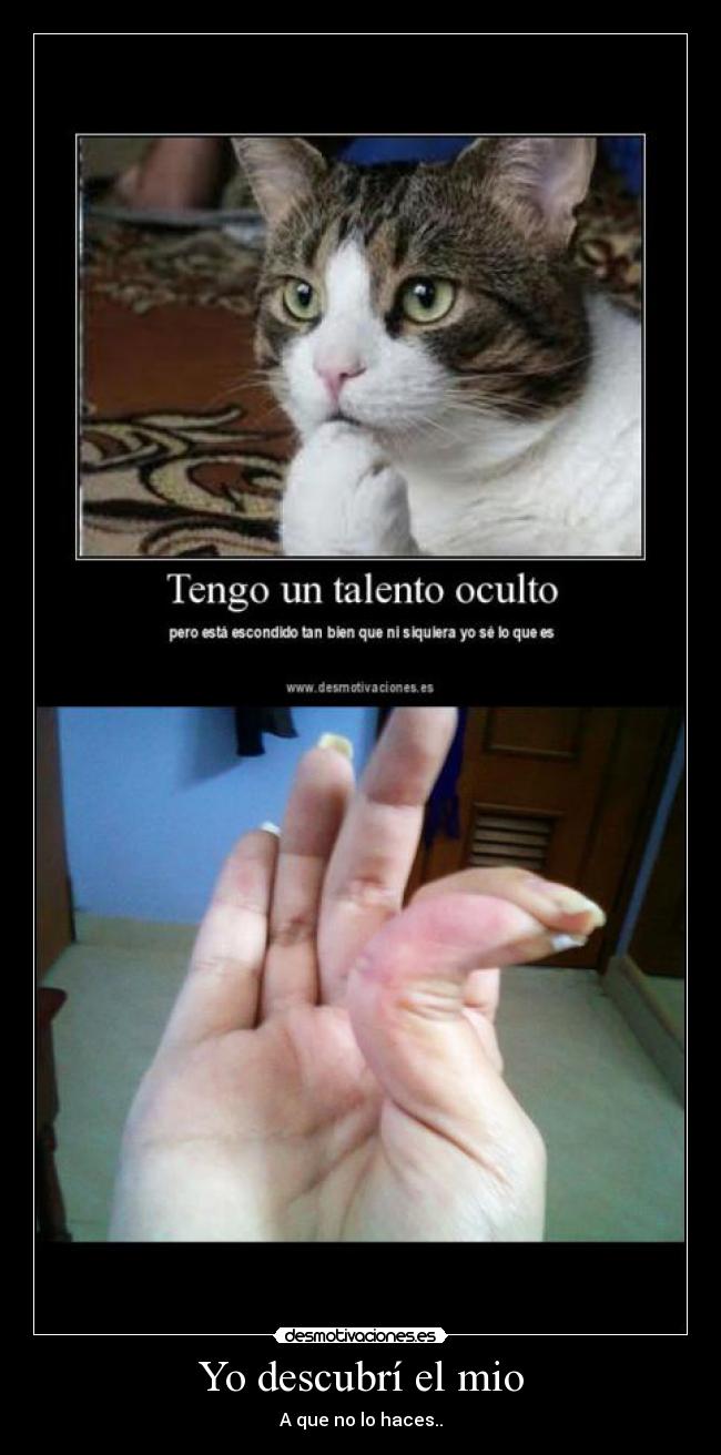 Yo descubrí el mio - A que no lo haces..