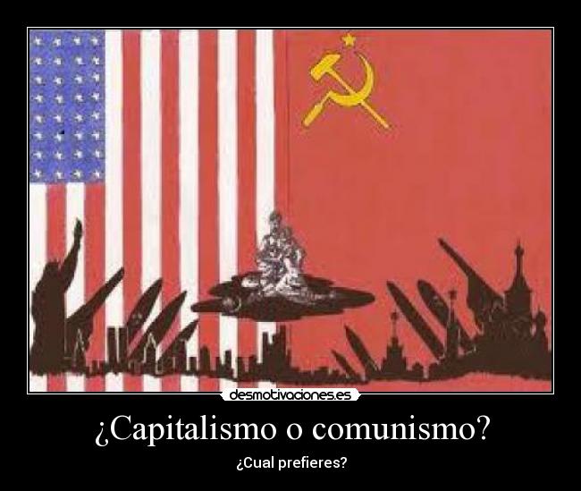 Diferencias entre el comunismo y el capitalismo Comunismo vs Capitalismo