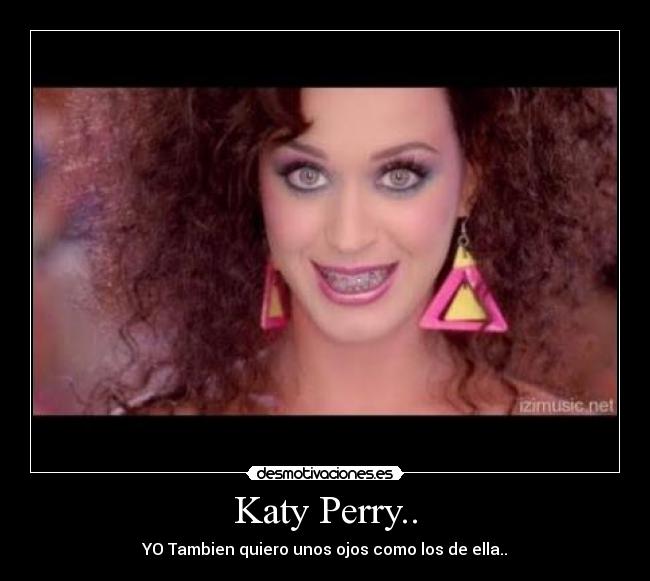Katy Perry.. -