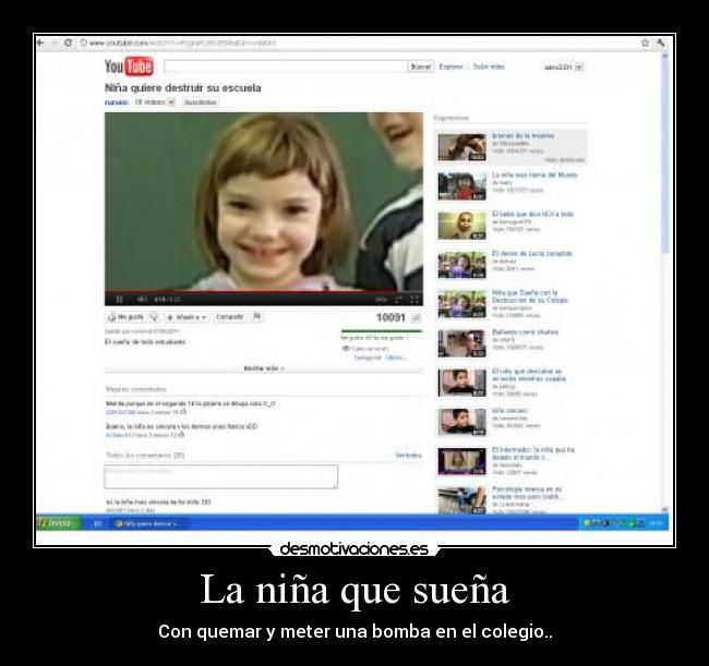 La niña que sueña - Con quemar y meter una bomba en el colegio..