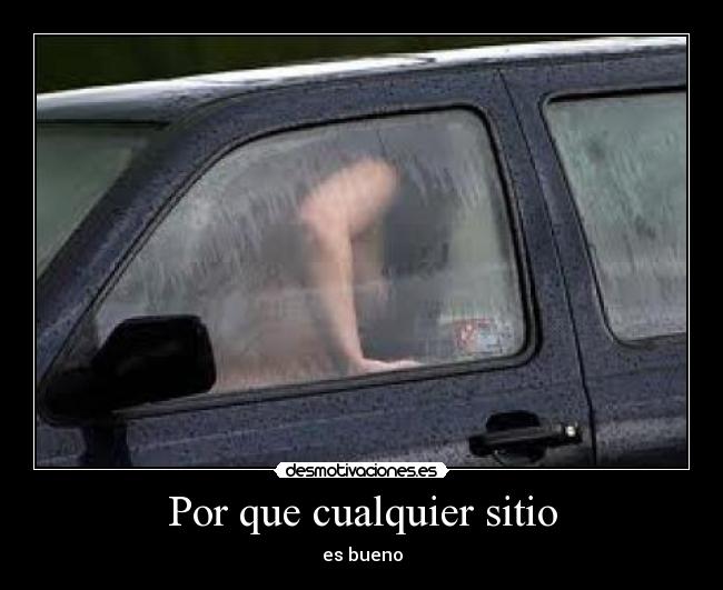 Por que cualquier sitio - es bueno