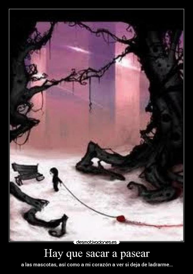 Hay que sacar a pasear - 