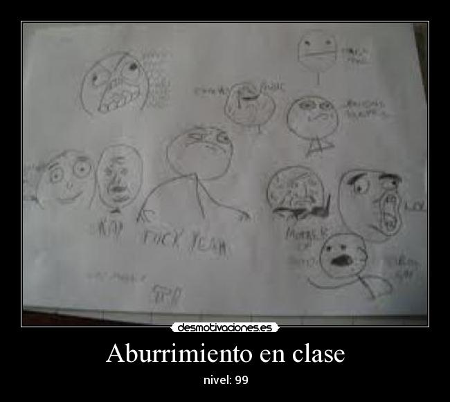 Aburrimiento en clase - nivel: 99