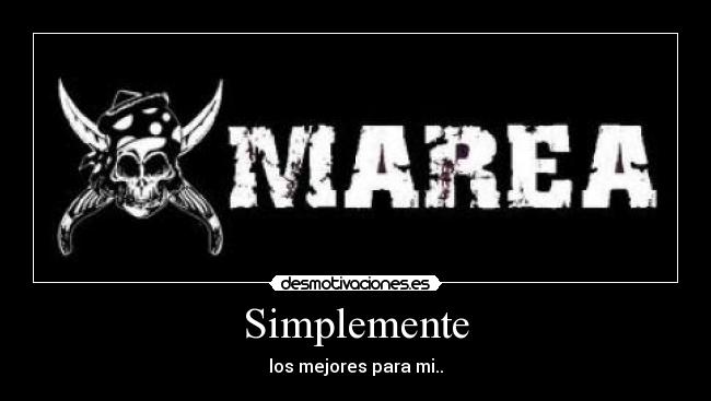 Simplemente - los mejores para mi..