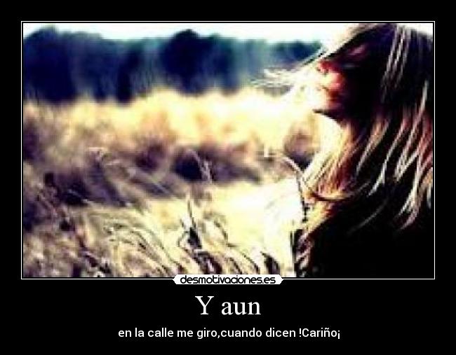 Y aun - 