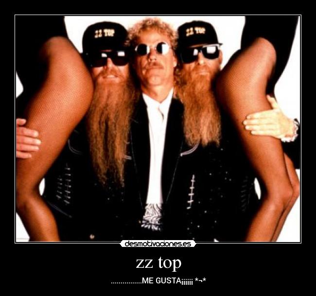 zz top - ................ME GUSTA¡¡¡¡¡¡ *¬*