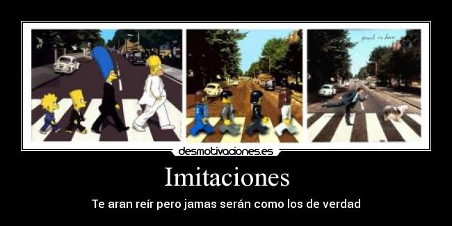 Imitaciones - Te aran reír pero jamas serán como los de verdad