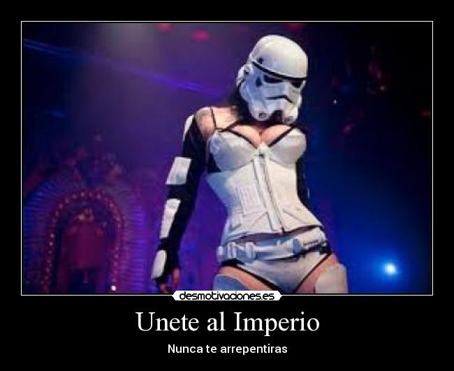 Unete al Imperio - Nunca te arrepentiras