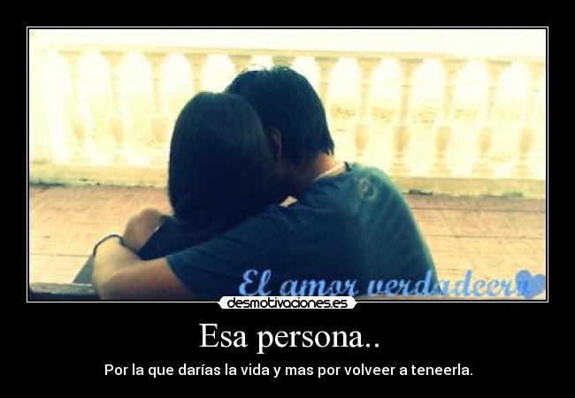 Esa persona.. -