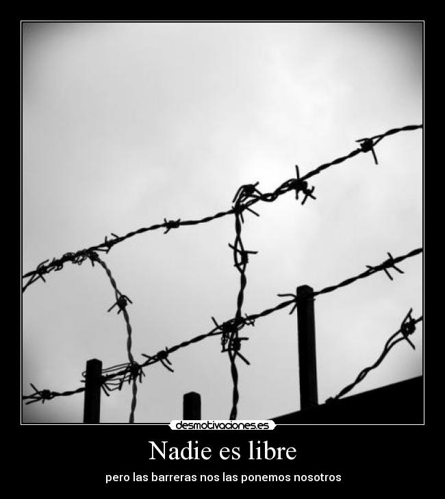 Nadie es libre - 