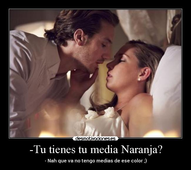 carteles media naranja amor desmotivaciones