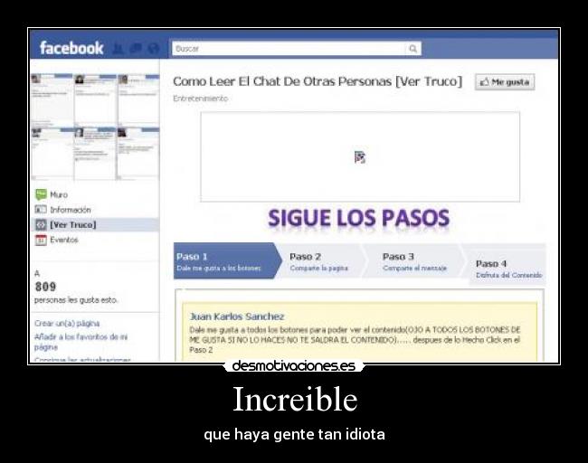 Increible - que haya gente tan idiota