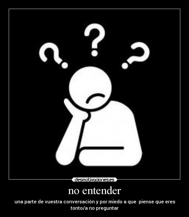 no entender - 