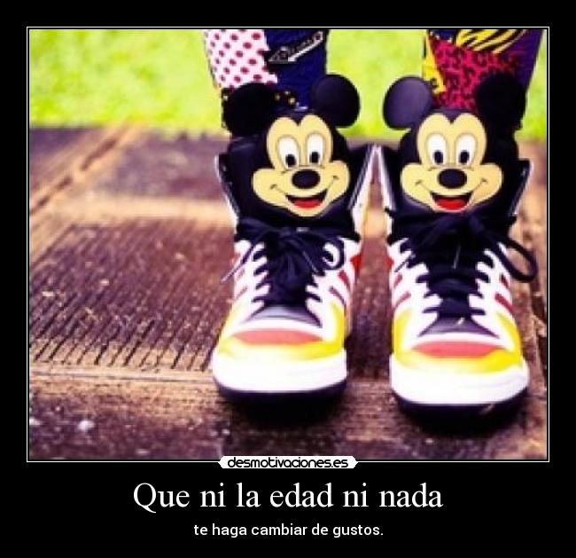 Que ni la edad ni nada - 
