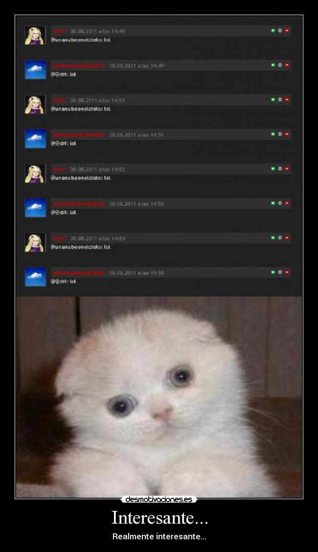 Interesante... - Realmente interesante...